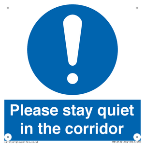 Please stay quiet in the corridor